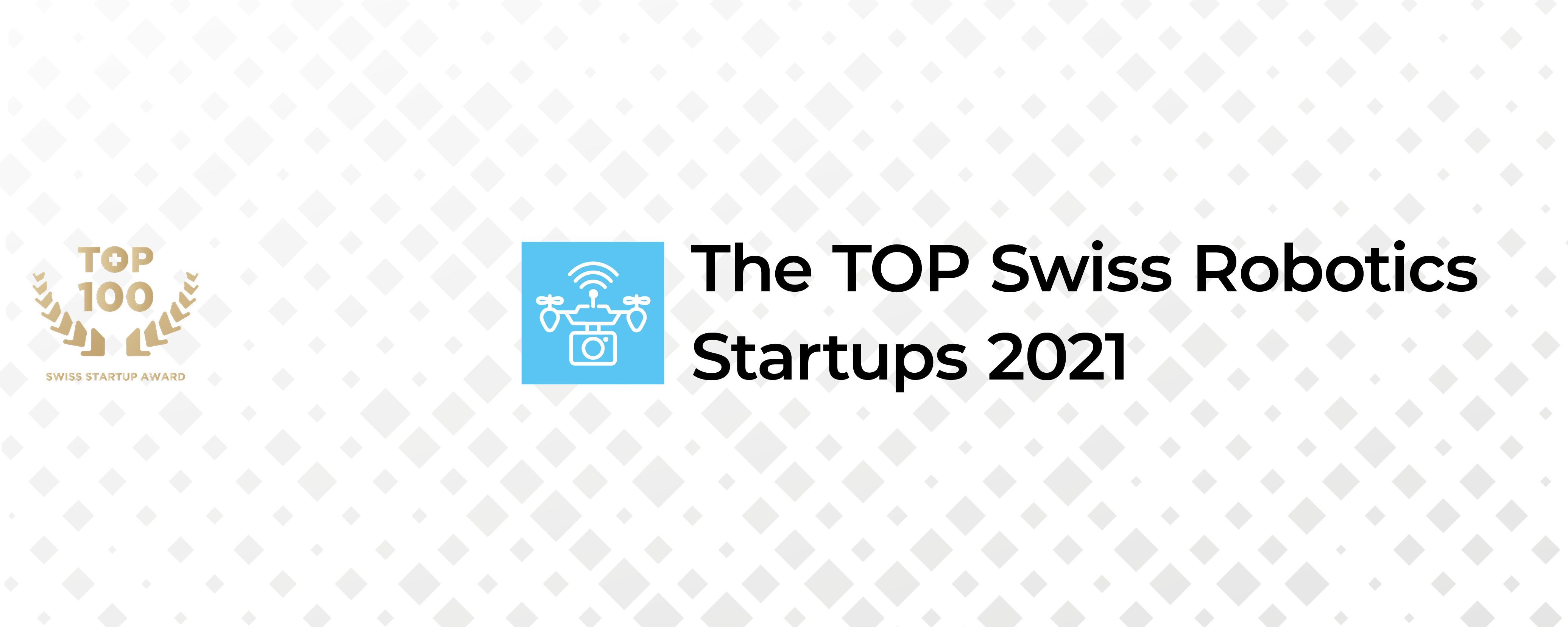 TOP 100 Swiss Startup Award - 100 most promising Swiss